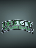 3” Luck Runs Out – Training Doesn’t Sticker