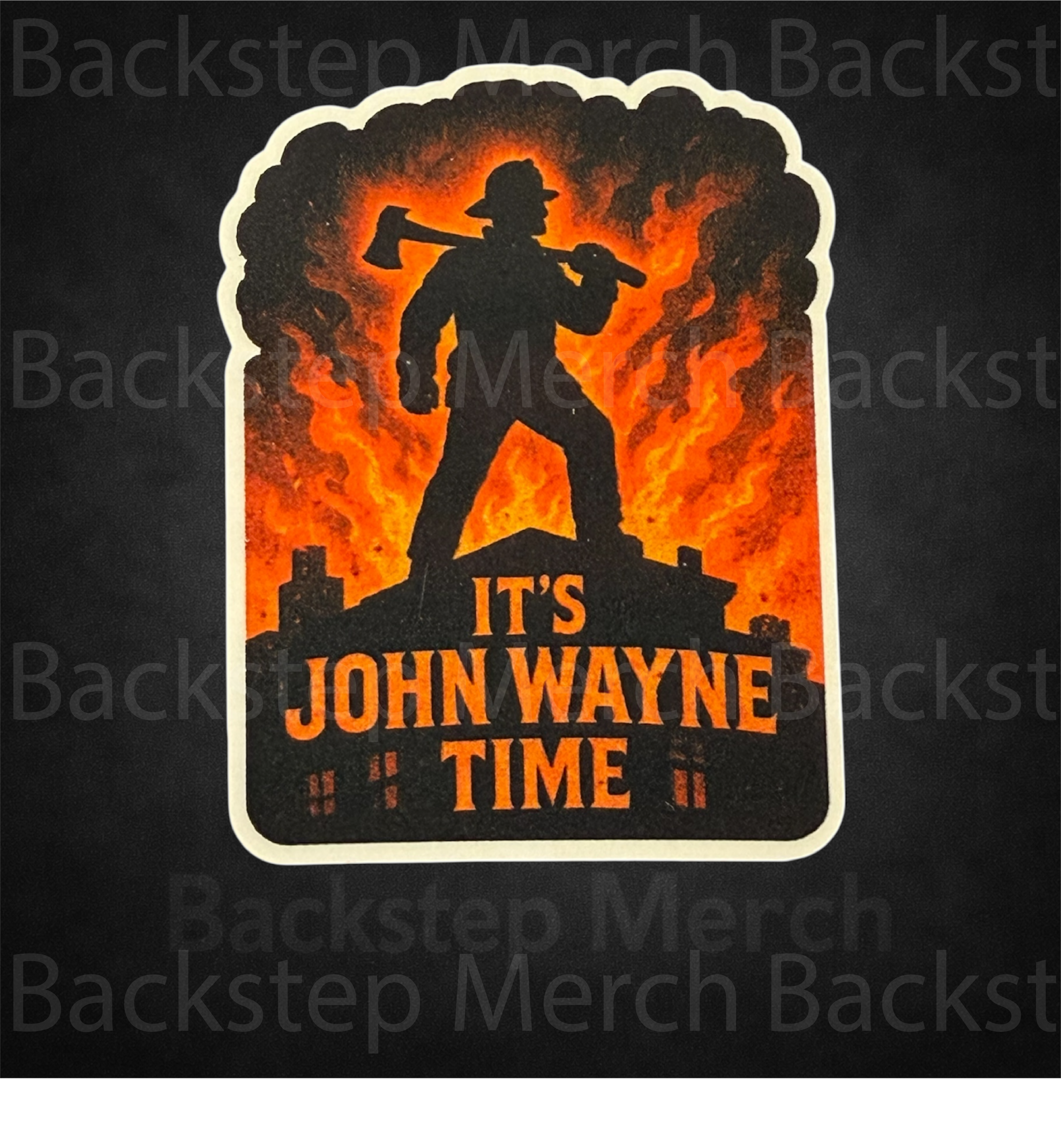 It’s John Wayne Time 2.5" Sticker