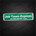 Job Town Express 3" Sticker
