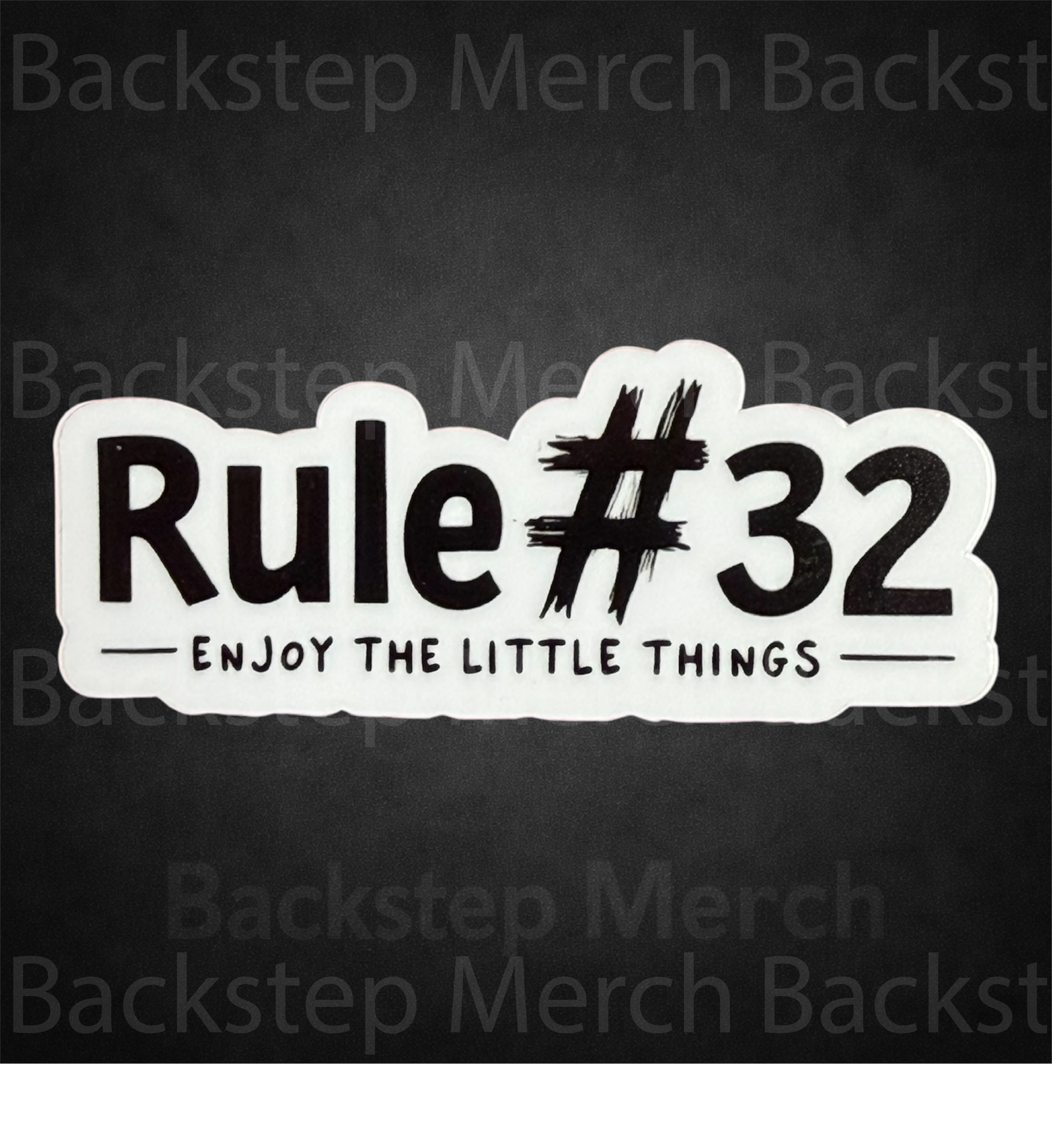 Rule #32 – Enjoy the Little Things Sticker