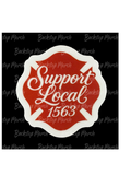Support Local 1563 Sticker