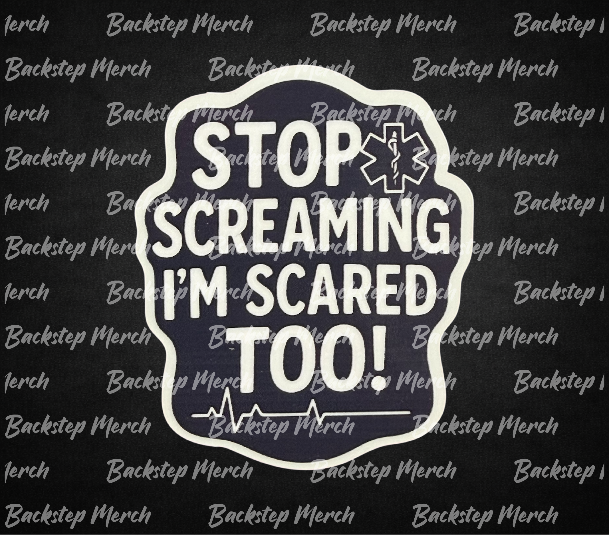 Stop Screaming I’m Scared Too Sticker (3”)